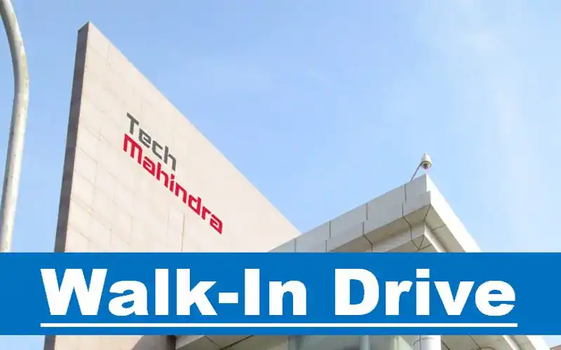 Tech Mahindra Jobs Interview News Today: Walk-In Interview March 22nd to April 6th, 2024