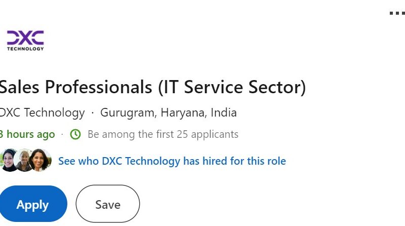 DXC Technology Hiring Fresher & Experienced Sales Professionals in the IT Service Sector